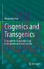 [PDF]Cisgenics and Transgenics: Strategies for Sustainable Crop Development and Food Security