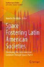 [PDF]Space Fostering Latin American Societies: Developing the Latin American Continent Through ...