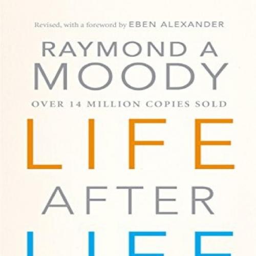 Life After Life - Raymond Moody