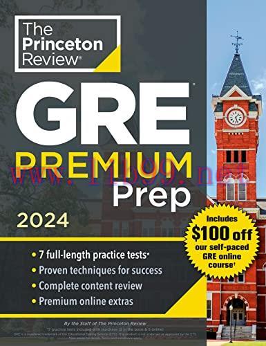 [FOX-Ebook]Princeton Review GRE Premium Prep, 2024: 7 Practice Tests + Review & Techniques + On...
