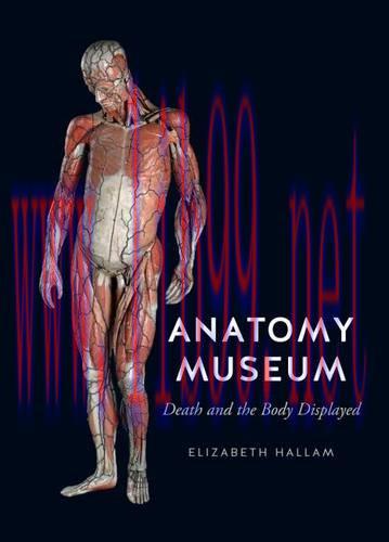 [AME]Anatomy Museum: Death and the Body Displayed (PDF)