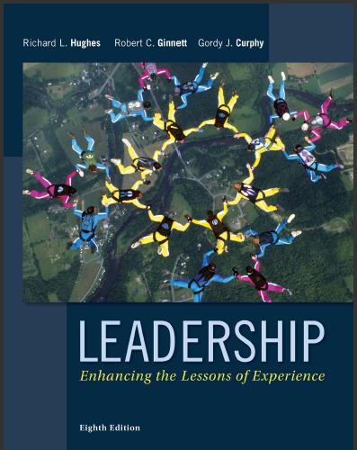 (IM)Leadership Enhancing the Lessons of Experience 8th Edition by Hughes.zip