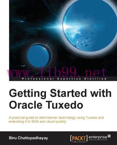 [FOX-Ebook]Getting Started with Oracle Tuxedo