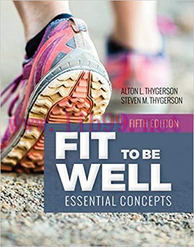 [PDF]Fit To Be Well 5th Edition