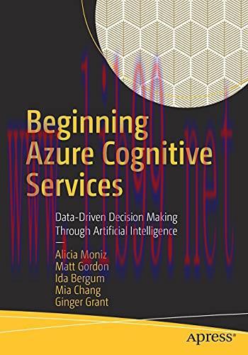 [FOX-Ebook]Beginning Azure Cognitive Services: Data-Driven Decision Making Through Artificial I...