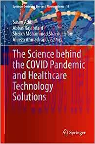 [AME]The Science behind the COVID Pandemic and Healthcare Technology Solutions (Springer Series...