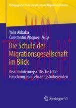 [PDF]Die Schule der Migrationsgesellschaft im Blick: Diskriminierungskritische Lehr-Forschung v...