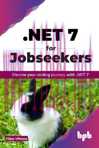 [FOX-Ebook].NET 7 for Jobseekers: Elevate your coding journey with .NET 7