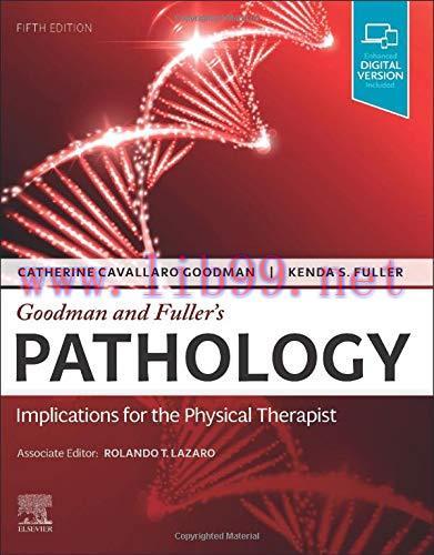 [AME]Goodman and Fuller&rsquo;s Pathology: Implications for the Physical Therapist, 5th edition (Orig...