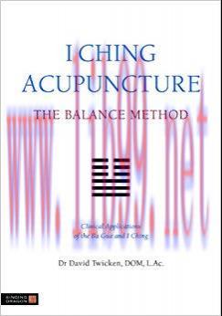 (PDF)I Ching Acupuncture &ndash; The Balance Method: Clinical Applications of the Ba Gua and I Ching ...