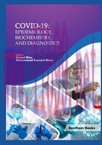[AME]COVID-19: Epidemiology, Biochemistry, and Diagnostics (Coronavirus Disease-19 (COVID-19): ...