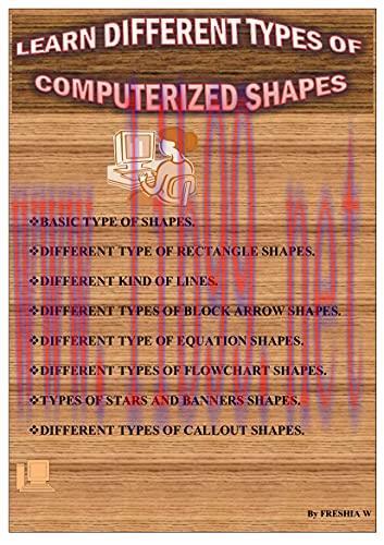 [FOX-Ebook]Learn Different Types Of Computerized Shapes: Computerized Shapes