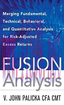 [PDF]Fusion Analysis - Merging Fundamental and Technical Analysis for Risk-Adjusted Excess Retu...