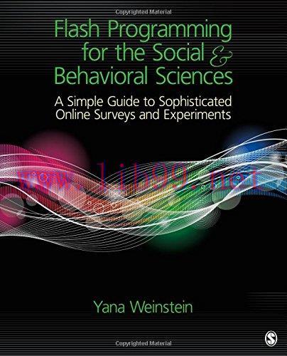 [FOX-Ebook]Flash Programming for the Social & Behavioral Sciences