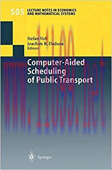 (PDF)Computer-Aided Scheduling of Public Transport (Lecture Notes in Economics and Mathematical...