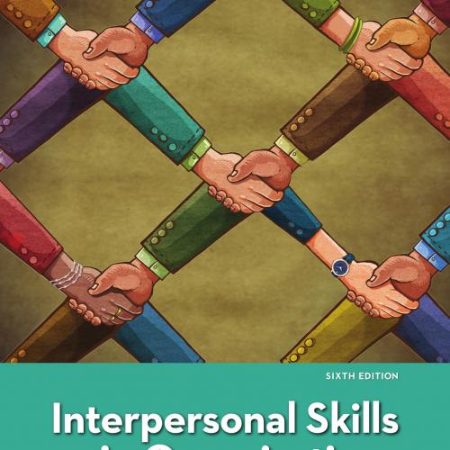 Interpersonal Skills in Organizations 6th Edition by Suzanne de Janasz