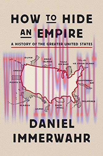 [FOX-Ebook]How to Hide an Empire: A History of the Greater United States