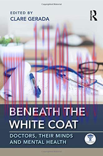 [AME]Beneath the White Coat: Doctors, Their Minds and Mental Health (Original PDF)