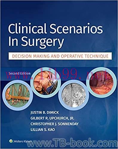 Clinical Scenarios in Surgery 2nd Edition by Justin B. Dimick