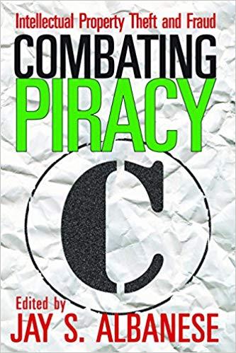(PDF)Combating Piracy Intellectual Property Theft and Fraud 1st Edition