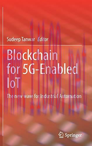 [FOX-Ebook]Blockchain for 5G-Enabled IoT: The new wave for Industrial Automation
