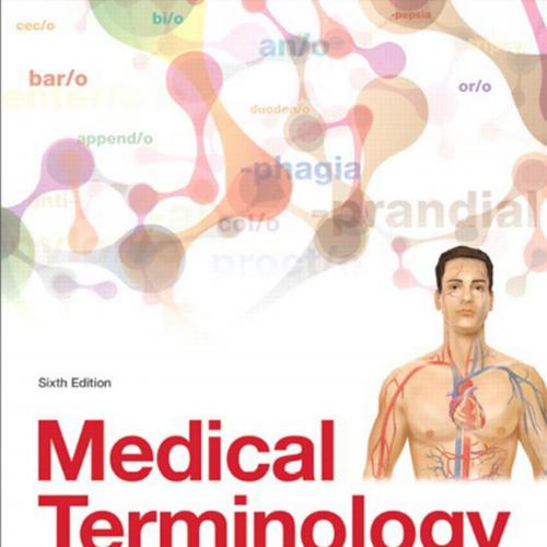 Medical Terminology A Living Language (6th Edition)