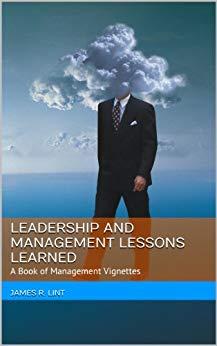 (PDF)Leadership and Management Lessons Learned, A Book of Management Vignettes Book cover Manag...