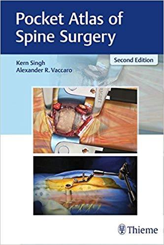 Pocket Atlas of Spine Surgery 2nd Edition + 1st Edition