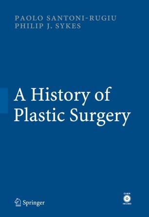 A History of Plastic Surgery