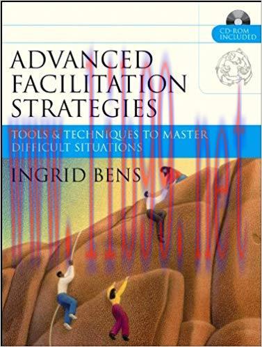 (PDF)Advanced Facilitation Strategies: Tools and Techniques to Master Difficult Situations 1st ...
