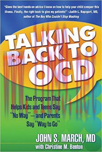 (PDF)Talking Back to OCD: The Program That Helps Kids and Teens Say &ldquo;No Way&rdquo; &mdash; and Parents Say ...