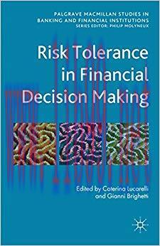(PDF)Risk Tolerance in Financial Decision Making (Palgrave Macmillan Studies in Banking and Fin...