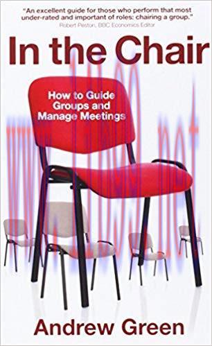 (PDF)In the Chair: How to Guide Groups and Manage Meetings
