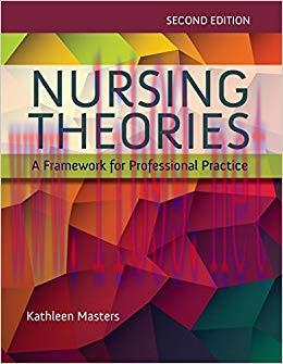 (PDF)Nursing Theories: A Framework for Professional Practice 2nd Edition