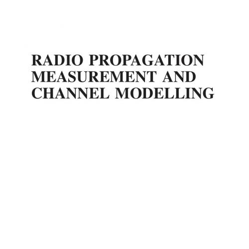 Radio Propagation Measurement and Channel Modelling