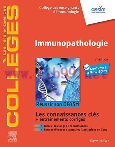 [AME]Immunopathologie: R&eacute;ussir son DFASM &ndash; Connaissances cl&eacute;s, 3rd edition (Original PDF)