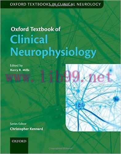 [AME]Oxford Textbook of Clinical Neurophysiology (Oxford Textbooks in Clinical Neurology) (Orig...