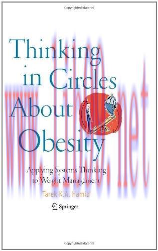 [FOX-Ebook]Thinking in Circles About Obesity: Applying Systems Thinking to Weight Management