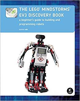 (PDF)The LEGO MINDSTORMS EV3 Discovery Book A Beginner&rsquo;s Guide to Building and Programming Robo...