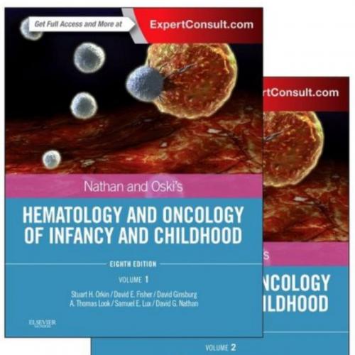 Nathan and Oski's Hematology and Oncology of Infancy and Childhood,2-Volume Set, 8e