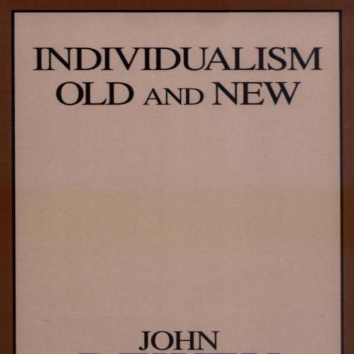 Individualism Old and new