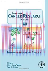 [AME]Immunotherapy of Cancer, Volume 128 (Advances in Cancer Research)