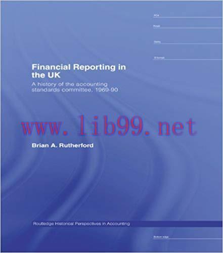 (PDF)Financial Reporting in the UK: A History of the Accounting Standards Committee, 1969-1990 ...