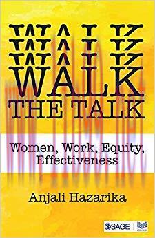 (PDF)Walk the Talk: Women, Work, Equity, Effectiveness 1st Edition