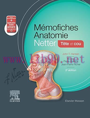 [AME]M&eacute;mofiches Anatomie Netter - T&ecirc;te et cou: Tete Et Cou (Hors collection) (French Edition), ...