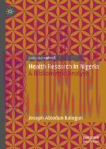 [PDF]Health Research in Nigeria: A Bibliometric Analysis