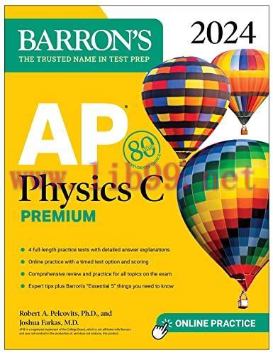 [FOX-Ebook]AP Physics C Premium, 2024: 4 Practice Tests + Comprehensive Review + Online Practic...