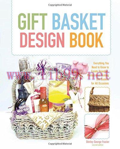 [FOX-Ebook]The Gift Basket Design Book, 2nd Edition