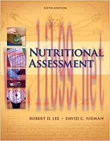 [PDF]Nutritional Assessment, 6th edition [Robert Lee]