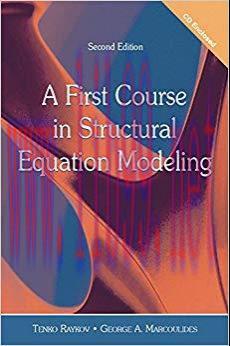 A First Course in Structural Equation Modeling 2nd Edition,